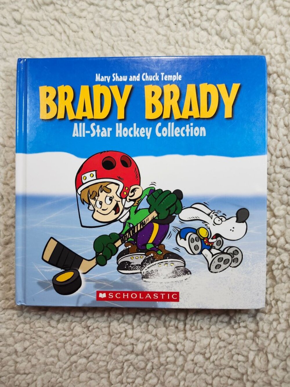 Brady Brady All-Star Hockey Collection Mary Shaw Chuck Temple Scholastic HC 2013